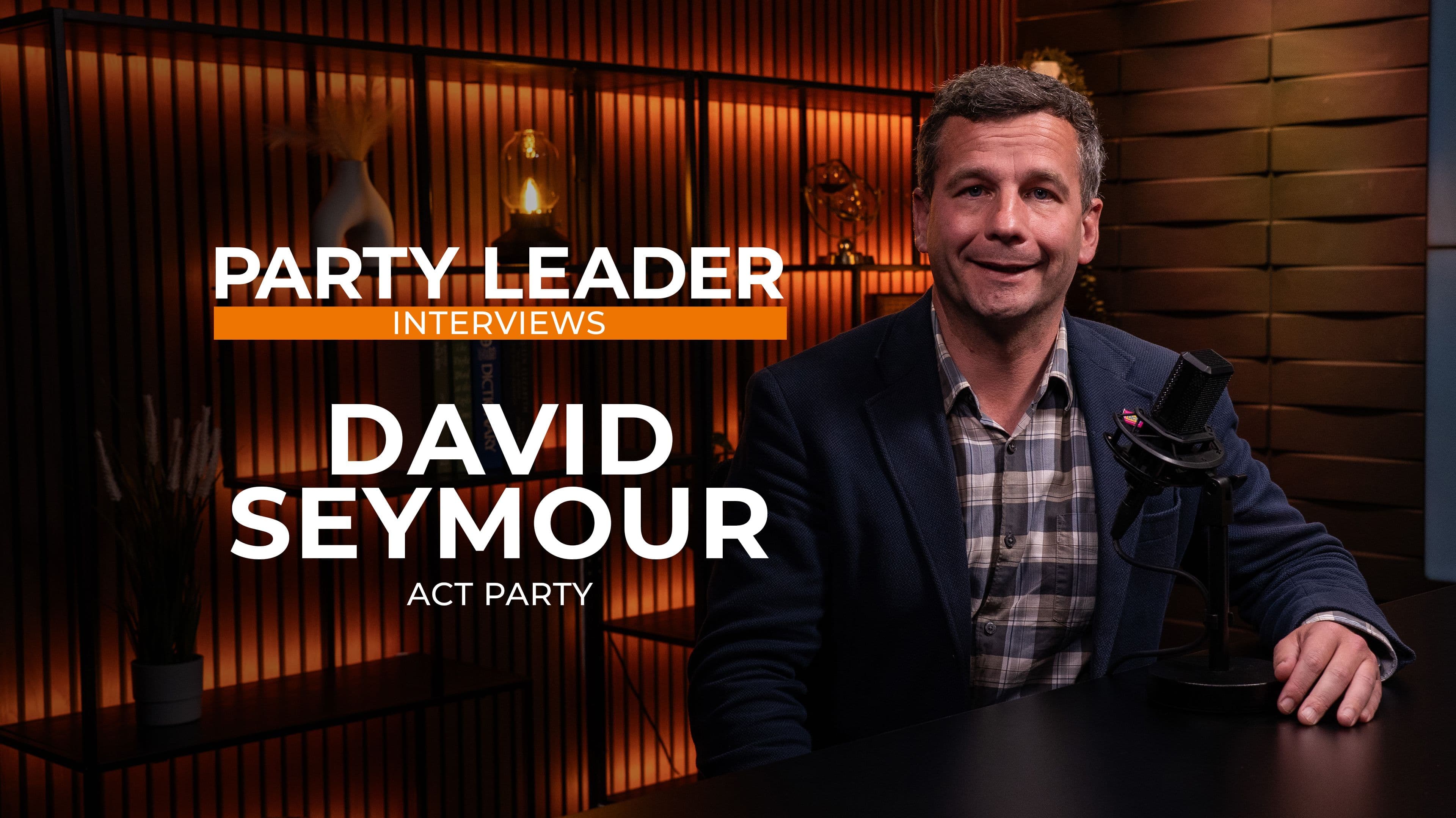 David Seymour, ACT Party Leader | Full Unedited Interview | Election 2026
